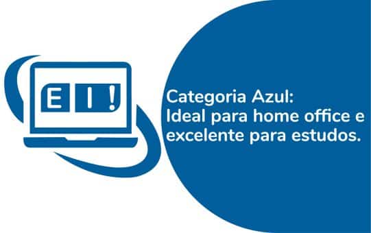 Categoria Azul (Ideal para Home Office)